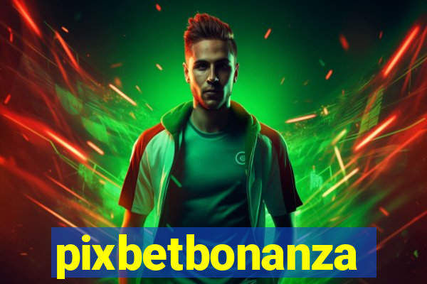 pixbetbonanza