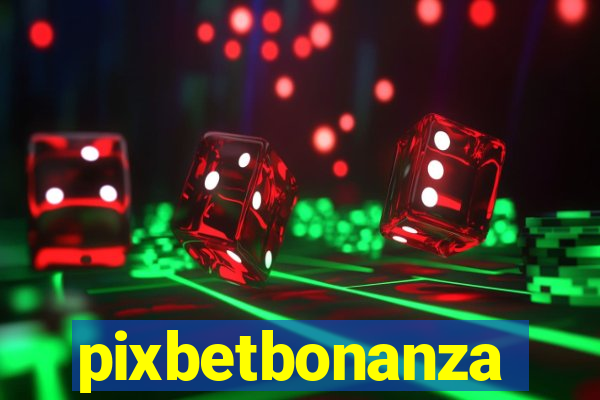 pixbetbonanza
