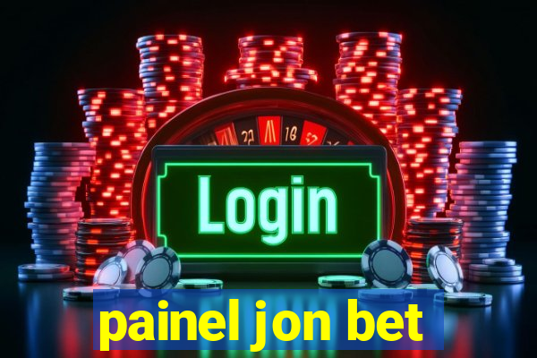 painel jon bet