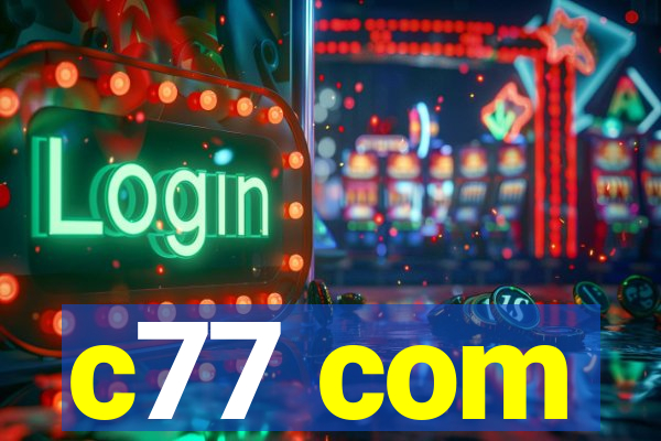 c77 com