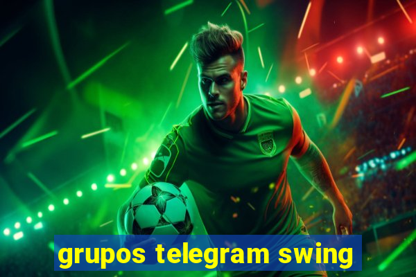 grupos telegram swing