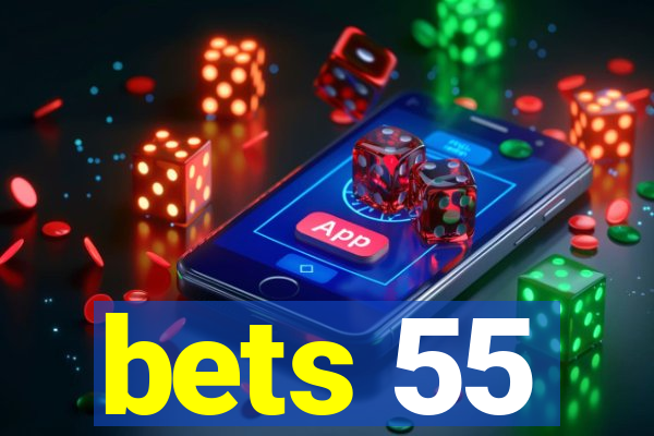 bets 55