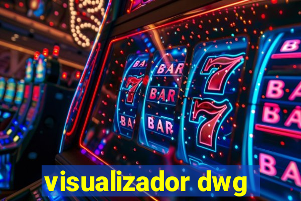 visualizador dwg