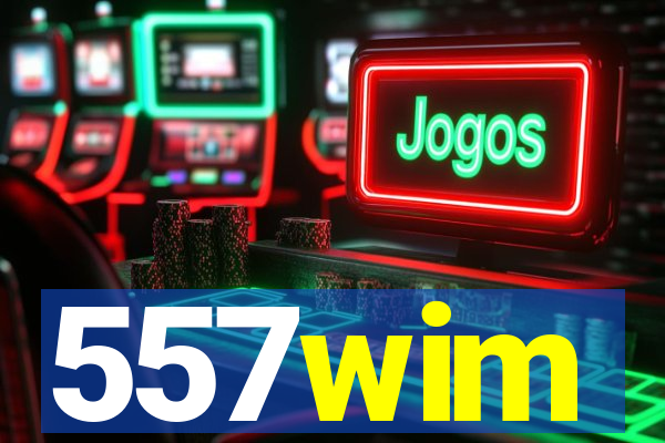 557wim