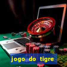 jogo do tigre deposito minimo 1 real