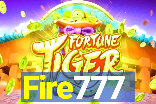 Fire777