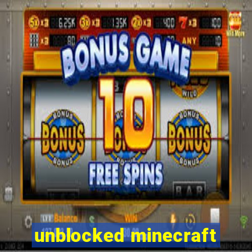 unblocked minecraft