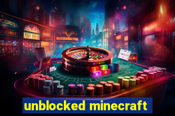 unblocked minecraft