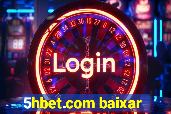 5hbet.com baixar