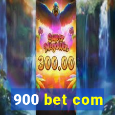 900 bet com