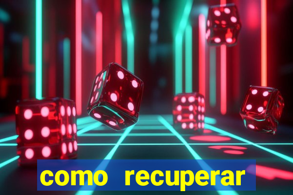 como recuperar conta no 7games