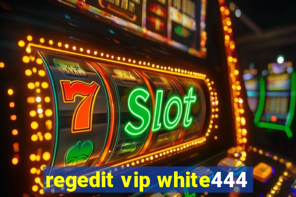 regedit vip white444