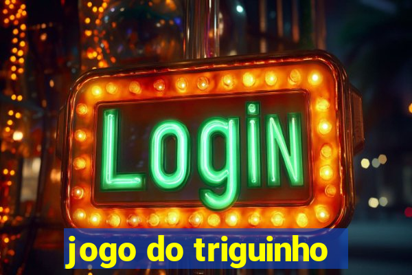 jogo do triguinho