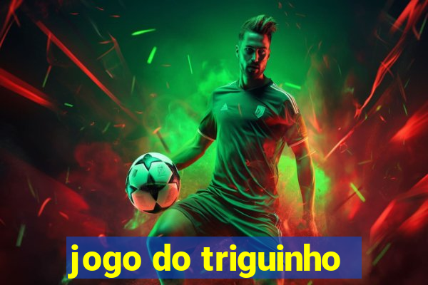 jogo do triguinho