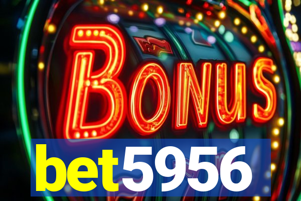 bet5956