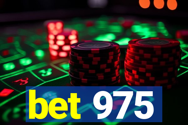 bet 975