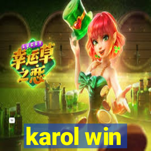 karol win