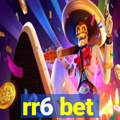 rr6 bet