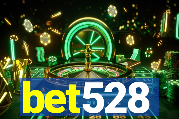 bet528