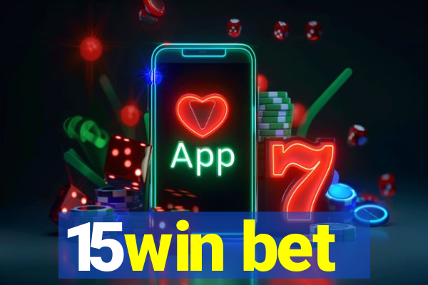 15win bet