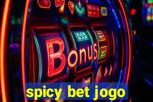 spicy bet jogo