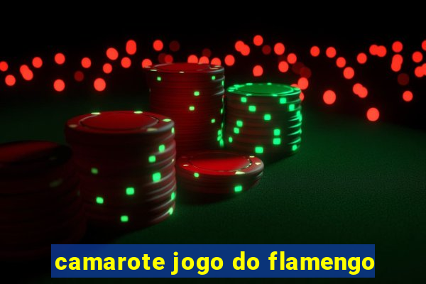 camarote jogo do flamengo