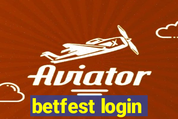 betfest login