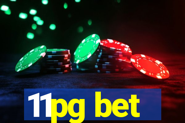 11pg bet