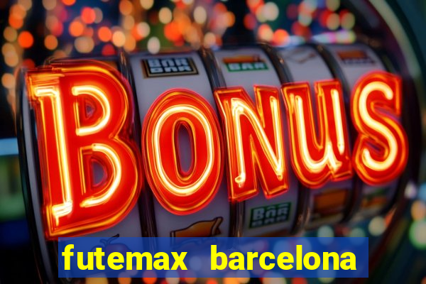 futemax barcelona ao vivo