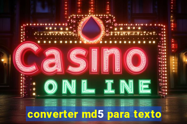 converter md5 para texto