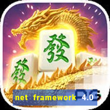 net framework 4.0 v 30319