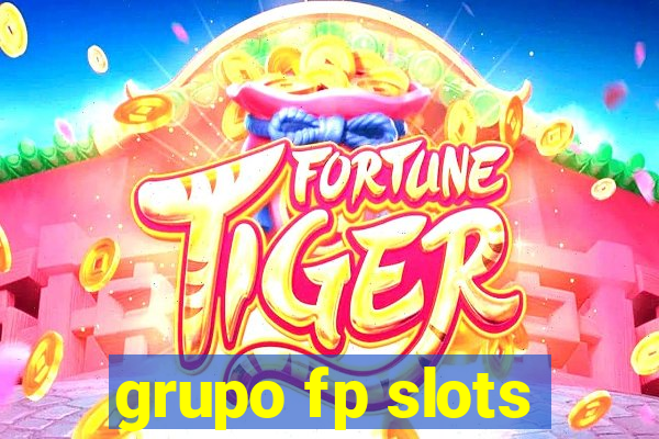 grupo fp slots