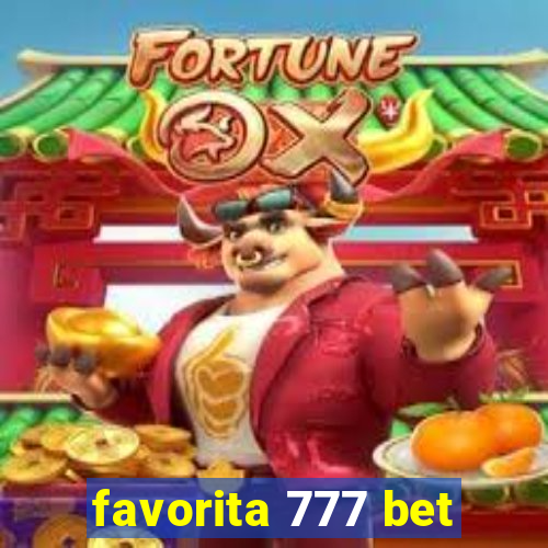 favorita 777 bet