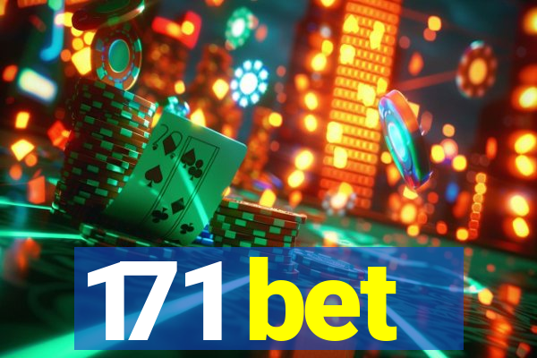 171 bet