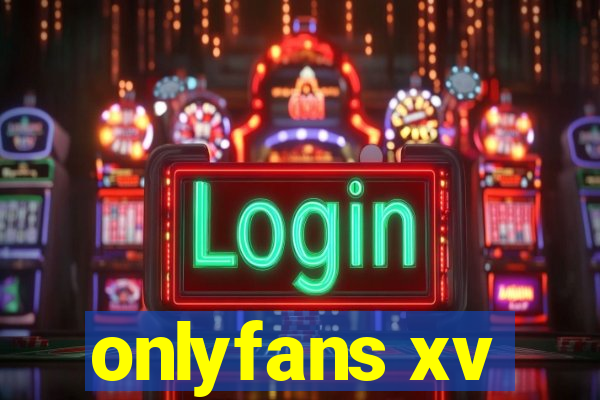 onlyfans xv
