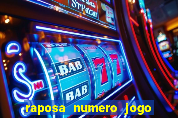 raposa numero jogo do bicho