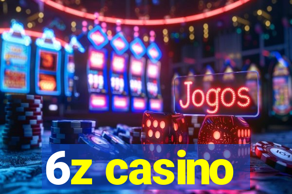 6z casino
