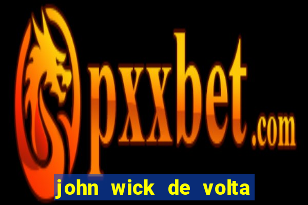 john wick de volta ao jogo download