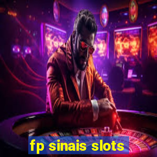 fp sinais slots