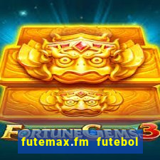 futemax.fm futebol ao vivo