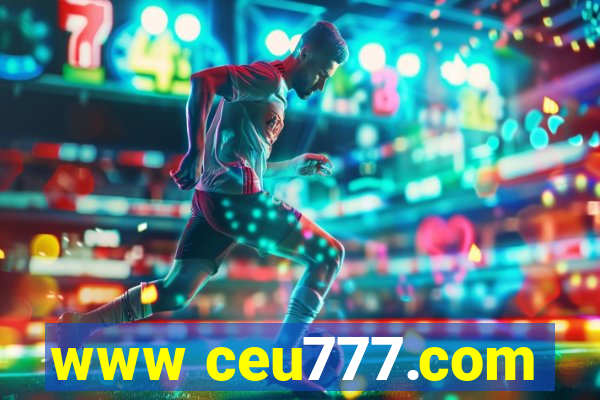 www ceu777.com