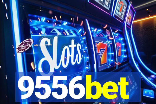 9556bet