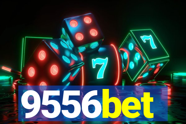 9556bet