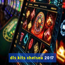 dls kits chelsea 2017