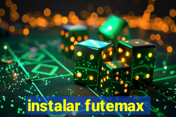 instalar futemax
