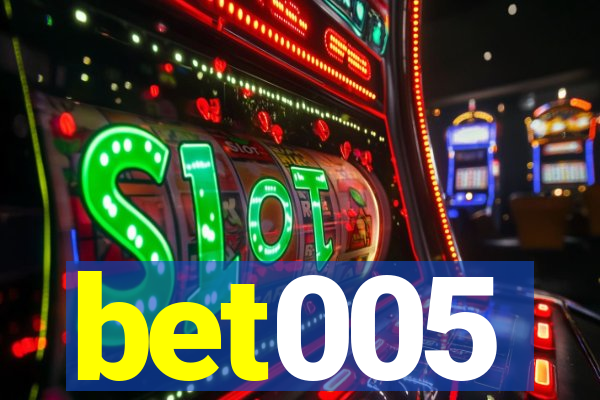 bet005