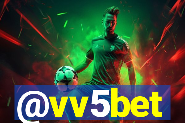 @vv5bet