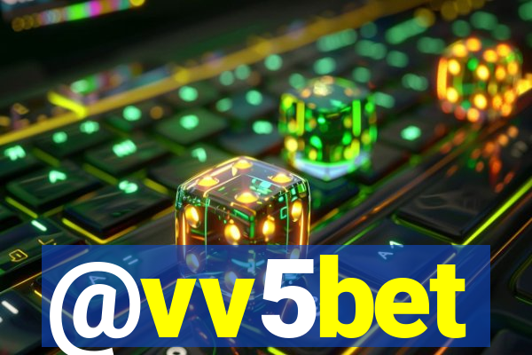@vv5bet