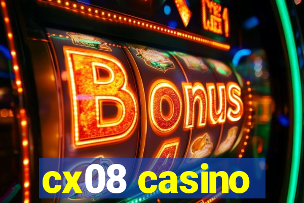 cx08 casino