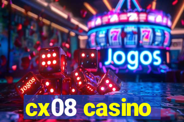 cx08 casino